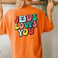 Jesus Loves You Retro Vintage Style Graphic Womens Women's Oversized Comfort T-Shirt Back Print Yam