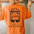 Kinda Busy Being A Cat Mom Messy Bun Women's Oversized Comfort T-Shirt Back Print Yam