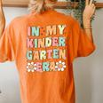 In My Kindergarten Era Groovy Kindergarten Back To School Women's Oversized Comfort T-Shirt Back Print Yam