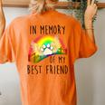 In Memory Of My Best Friend Pet Loss Dog Cat Rainbow Quote Women's Oversized Comfort T-Shirt Back Print Yam