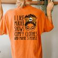 I Like Murder Shows Comfy Clothes 3 People Messy Bun Women's Oversized Comfort T-Shirt Back Print Yam