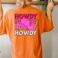 Pink Howdy Cowgirl Western Country Rodeo Awesome Cute Women's Oversized Comfort T-Shirt Back Print Yam