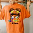 Preschool Vibes Messy Hair Bun Girl Back To School First Day Women's Oversized Comfort T-Shirt Back Print Yam