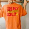 Retro Groovy In My Travis Era Football Theme Women's Oversized Comfort T-Shirt Back Print Yam