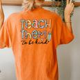 Teach Them To Be Kind Teacher Leopard Pencil Lover Women's Oversized Comfort T-Shirt Back Print Yam