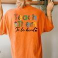 Teach Them To Be Kind Teacher Teaching Kindness Inspired Women's Oversized Comfort T-Shirt Back Print Yam
