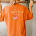 Teacher Spring Break With Reading Flamingo Women's Oversized Comfort T-Shirt Back Print Yam
