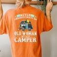 Never Underestimate An Old Woman With A Camper Women's Oversized Comfort T-Shirt Back Print Yam