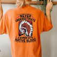Never Underestimate A Woman With Native Blood Mark Women's Oversized Comfort T-Shirt Back Print Yam