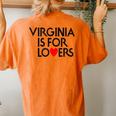 Vintage Virginia Is For The Lovers For Men Women's Oversized Comfort T-Shirt Back Print Yam