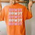 Vintage White Howdy Rodeo Western Country Southern Cowgirl Women's Oversized Comfort T-Shirt Back Print Yam