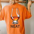 Whiskey Neat T Women's Oversized Comfort T-Shirt Back Print Yam