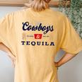 Cowboys And Tequila Outfit For Women Rodeo Western Country Women's Oversized Comfort T-Shirt Back Print Mustard