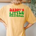 Daddy Little Meatball Groovy Italian Dad Women's Oversized Comfort T-Shirt Back Print Mustard