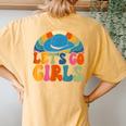 Lets Go Girls Cowgirls Hat Country Western Cowgirl Women's Oversized Comfort T-Shirt Back Print Mustard