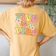 Groovy 5Th Birthday Five Is A Vibe 5 Year Old Girls Boys Women's Oversized Comfort T-Shirt Back Print Mustard