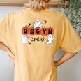 Halloween Obgyn Crew Ghost Obstetrics Nurse Squad Pumpkin Women's Oversized Comfort T-Shirt Back Print Mustard