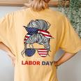 Happy Labor Day For All Workers Messy Bun American Flag Women's Oversized Comfort T-Shirt Back Print Mustard