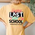 Happy Last Day Of School 3Rd Grade Teacher Graduation Women's Oversized Comfort T-Shirt Back Print Mustard