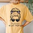 Kinda Busy Being A Cat Mom Messy Bun Women's Oversized Comfort T-Shirt Back Print Mustard