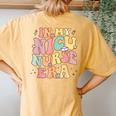 In My Nicu Nurse Era Retro Nurse Appreciation Neonatal Nurse Women's Oversized Comfort T-Shirt Back Print Mustard