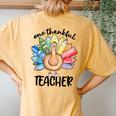 One Thankful Teacher Thanksgiving Turkey Cute Crayon Pencil Women's Oversized Comfort T-Shirt Back Print Mustard