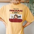 This Is My Pawjamas Mother's Day For Dog Mom Women's Oversized Comfort T-Shirt Back Print Mustard