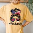 Realtor Life Real Estate 4Th Of July Messy Bun Flag Us Women's Oversized Comfort T-Shirt Back Print Mustard