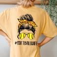Softball Wife Life Messy Bun Softball Lover Mors Day Women's Oversized Comfort T-Shirt Back Print Mustard