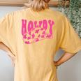 Southern Cowgirl Rodeo White Howdy Western Retro Cowboy Hat Women's Oversized Comfort T-Shirt Back Print Mustard