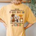 Never Underestimate A Dog Mom Who Was Born In June Women's Oversized Comfort T-Shirt Back Print Mustard
