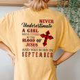 Never Underestimate A Girl Was Borns On September Jesuses Women's Oversized Comfort T-Shirt Back Print Mustard