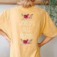 Worlds Best Mommy Floral T For Mom From Son Daughter Women's Oversized Comfort T-Shirt Back Print Mustard