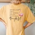 Wrinkles Only Go Where Smiles Have Been Cute Flamingo Women Women's Oversized Comfort T-Shirt Back Print Mustard