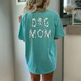 Dog Mom Pitbull With Daisy Pitbull Mom Women's Oversized Comfort T-Shirt Back Print Chalky Mint