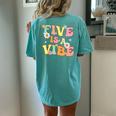Groovy 5Th Birthday Five Is A Vibe 5 Year Old Girls Boys Women's Oversized Comfort T-Shirt Back Print Chalky Mint