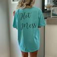 Hot Mess Woman Girl For Mom Women's Oversized Comfort T-Shirt Back Print Chalky Mint