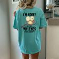I'm Sorry Did I Roll My Eyes Out Loud Owl Lover Women's Oversized Comfort T-Shirt Back Print Chalky Mint