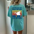 Murder Duck Peace Was Never An Option Duck With Knife Meme Women's Oversized Comfort T-Shirt Back Print Chalky Mint