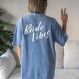 Engagement Party Bride Vibes Fiancee T Fiance Women's Oversized Comfort T-Shirt Back Print Moss