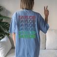 Girl Retro Taylor First Name Personalized Groovy 80S Vintage Women's Oversized Comfort T-Shirt Back Print Moss