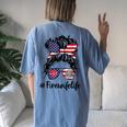 Happy July 4Th Firefighters Wife Life Messy Buns Flag Women's Oversized Comfort T-Shirt Back Print Moss