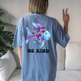 Be Kind Rainbow Fish Teacher Life Teaching Back To School Women's Oversized Comfort T-Shirt Back Print Moss