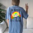 In Memory Of My Best Friend Pet Loss Dog Cat Rainbow Quote Women's Oversized Comfort T-Shirt Back Print Moss