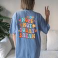 Nope Not A Today Satan Sarcasm Humor Bff Groovy Women's Oversized Comfort T-Shirt Back Print Moss