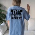 Play Learn Be Kind Repeat Unity Day No Bullies Kindness Women's Oversized Comfort T-Shirt Back Print Moss