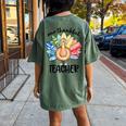 One Thankful Teacher Thanksgiving Turkey Cute Crayon Pencil Women's Oversized Comfort T-Shirt Back Print Moss