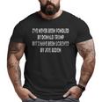 I’Ve Never Been Fondled By Donald Trump Vintage Big and Tall Men T-shirt