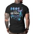 Mom Of The Birthday Mermaid Family Matching Party Squad Gifts For Mom Funny Gifts Big and Tall Men Back Print T-shirt