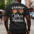 Family Vibes 2023 Making Memories Together Vacation Reunion Vacation Funny Gifts Big and Tall Men Back Print T-shirt
